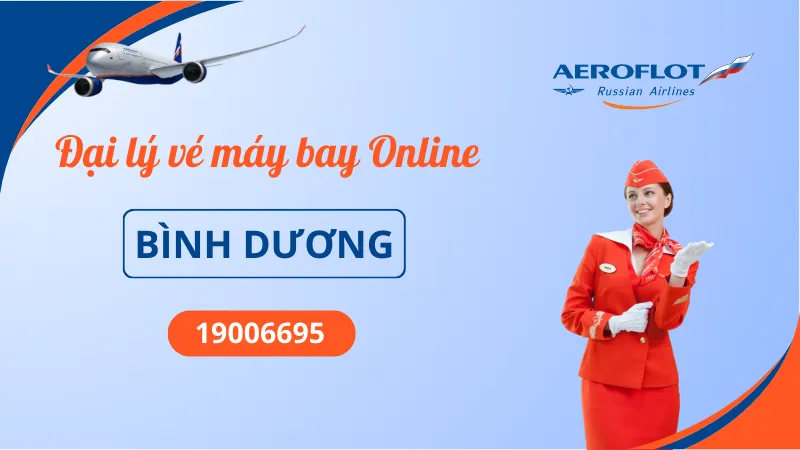 Đại lý Aeroflot tại Bình Dương