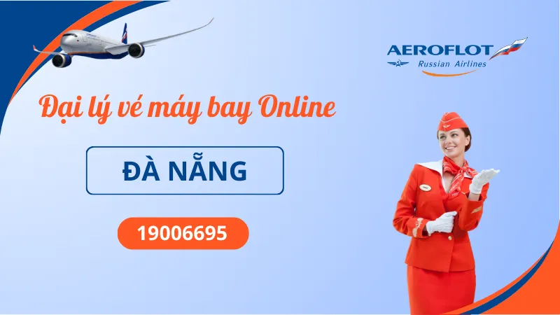 Đại lý Aeroflot tại Đà Nẵng