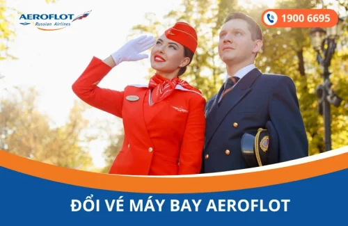 Đổi vé máy bay Aeroflot